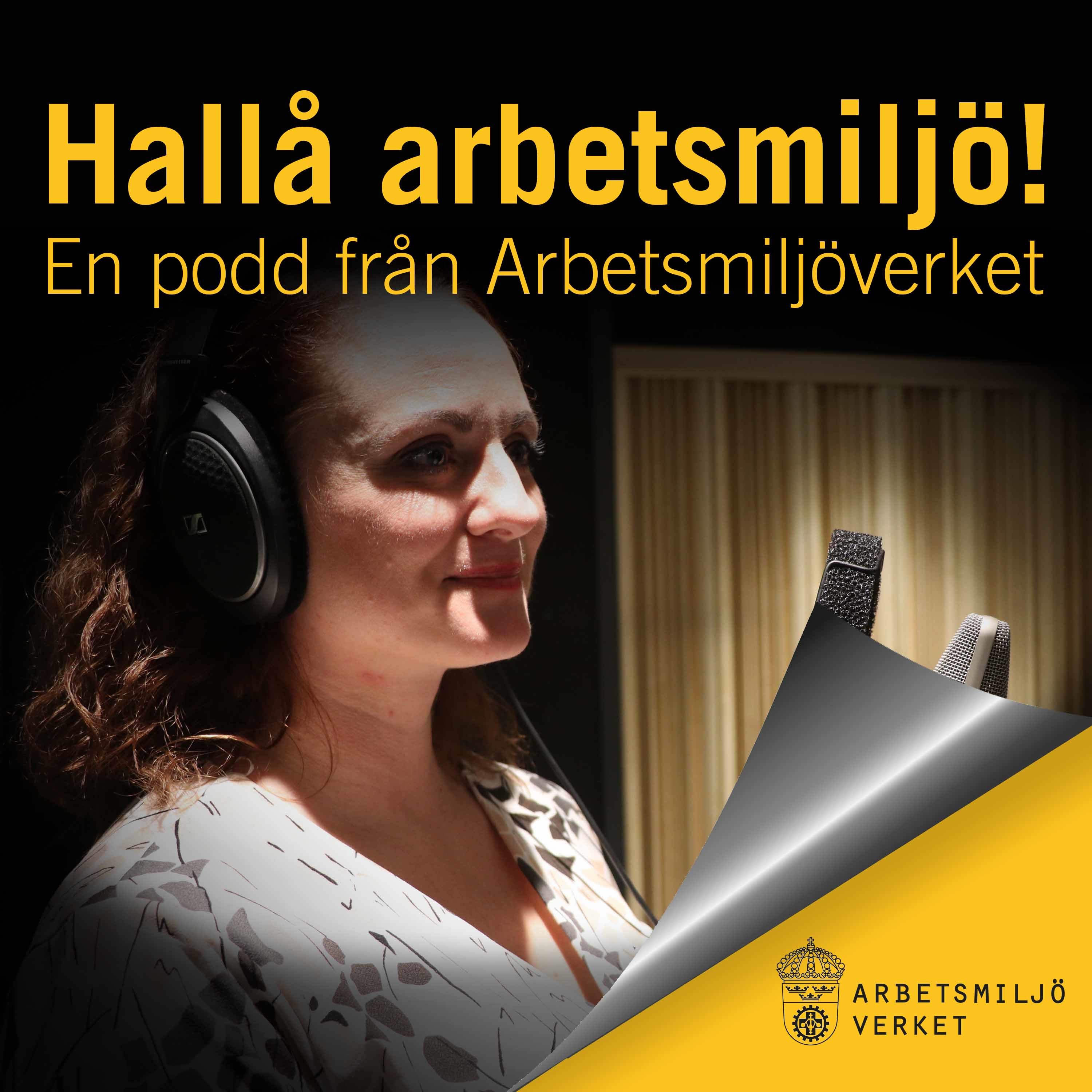 Hallå arbetsmiljö!