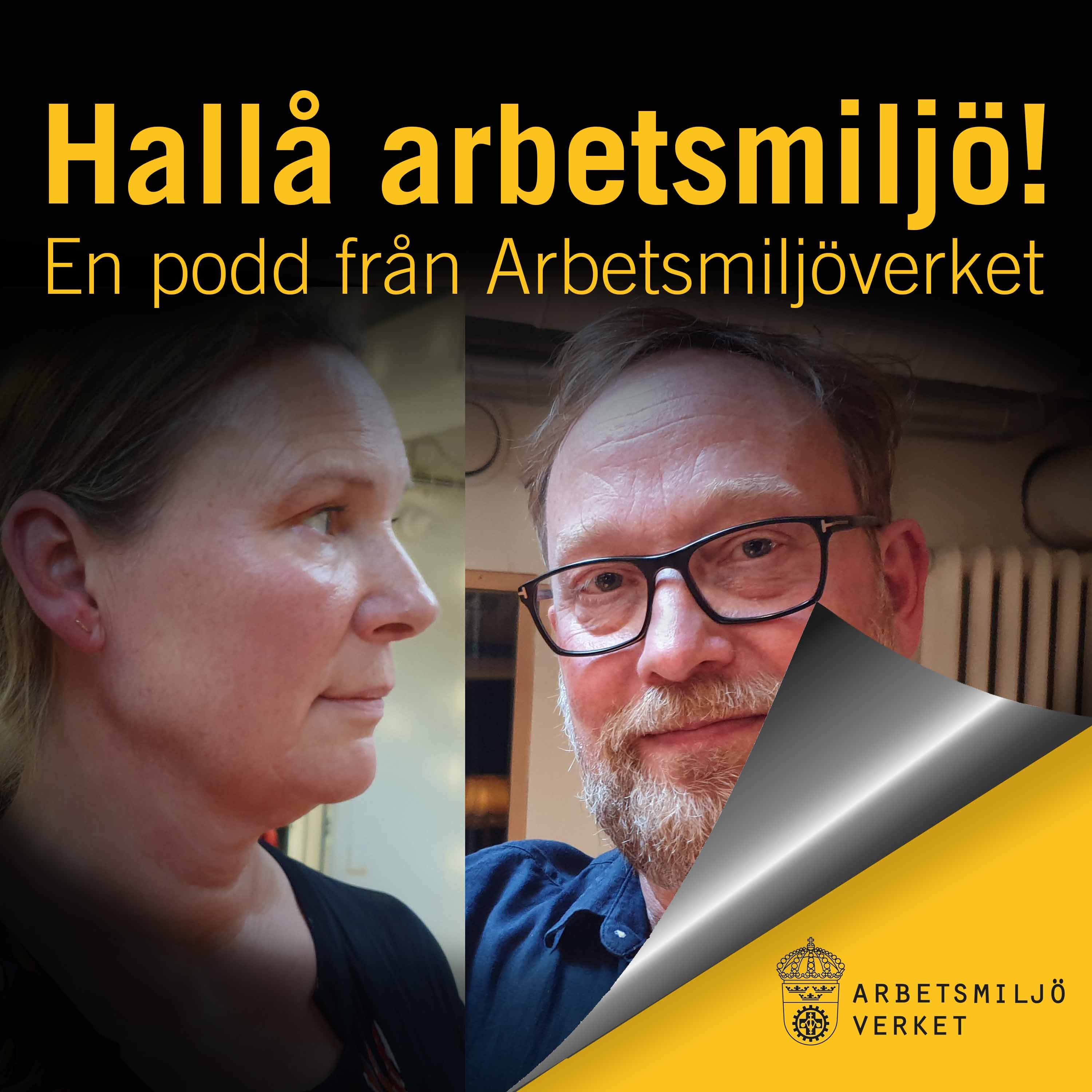 Hallå arbetsmiljö!