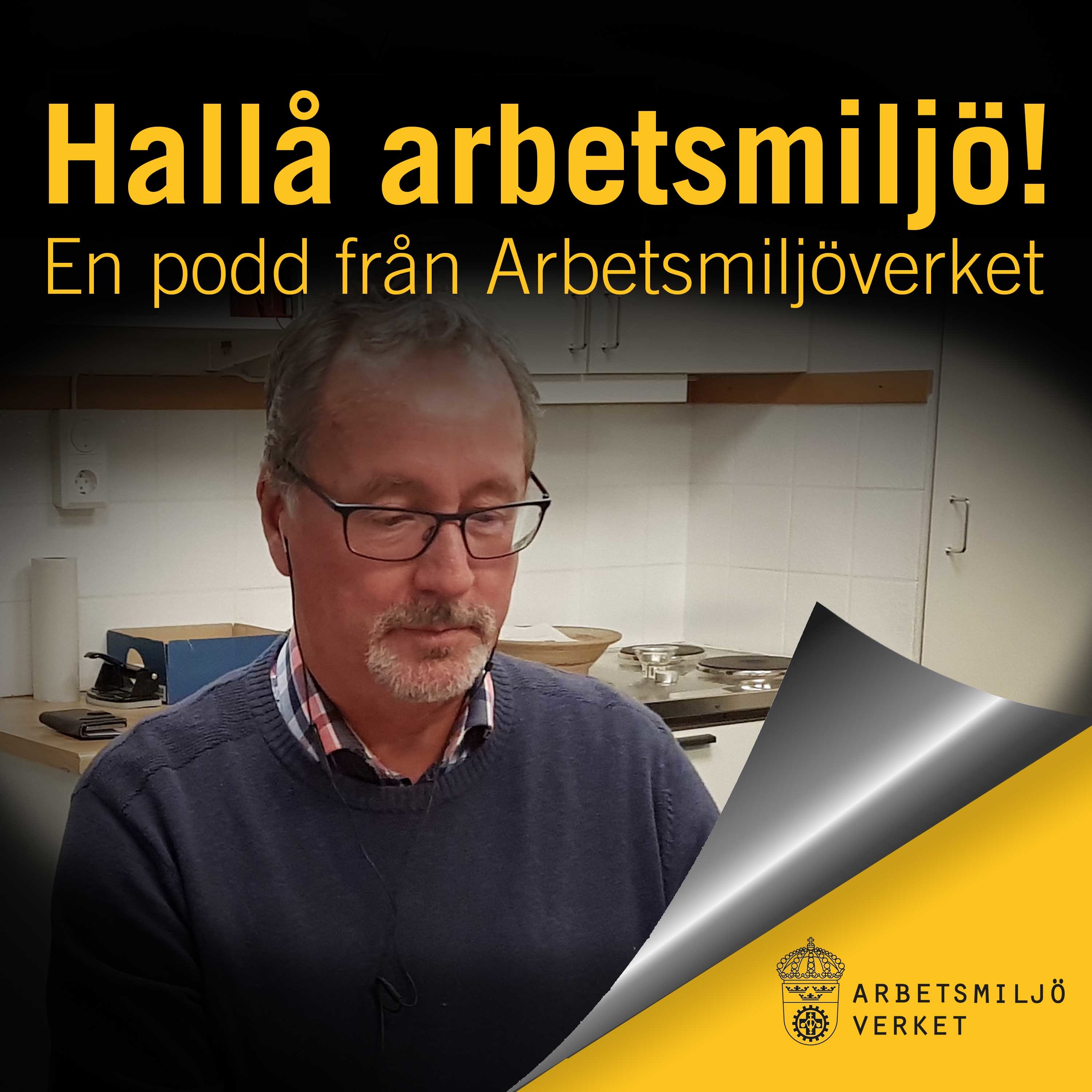 Hallå arbetsmiljö!