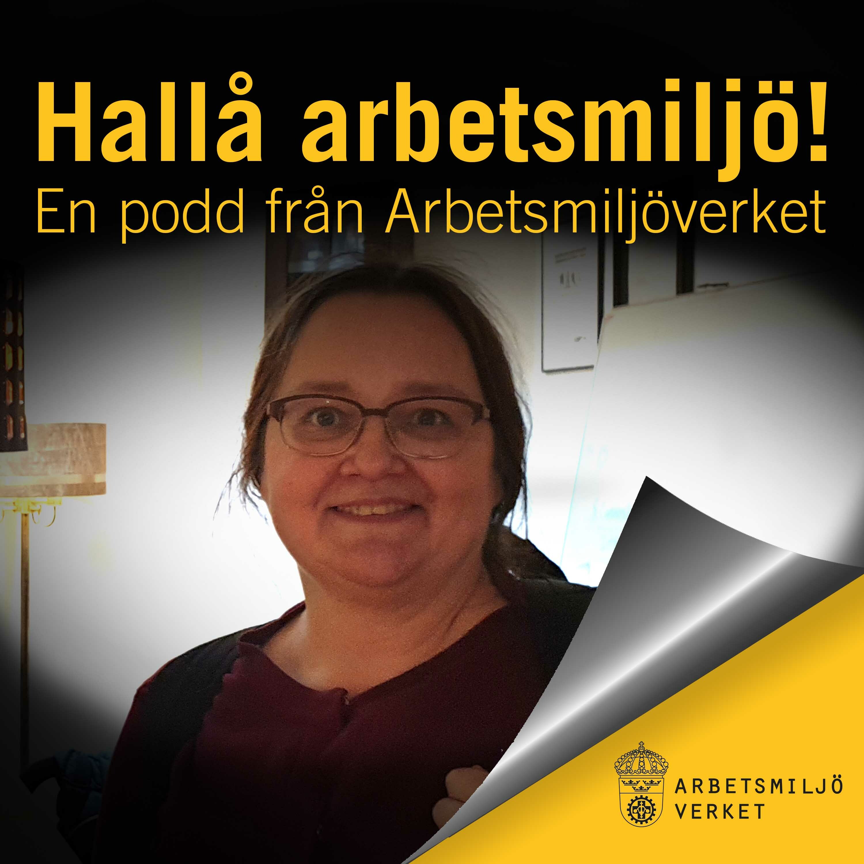 Hallå arbetsmiljö!