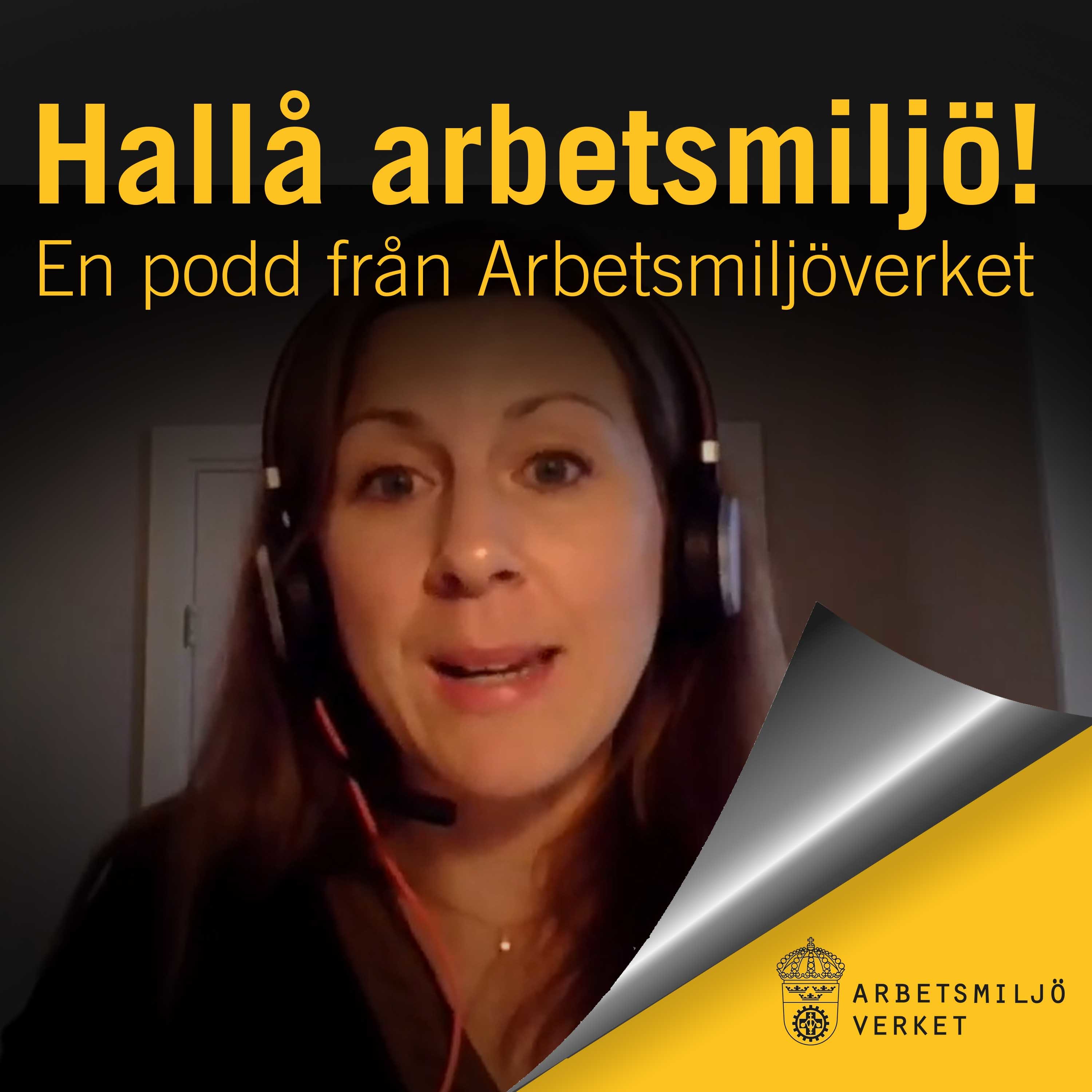 Hallå arbetsmiljö!