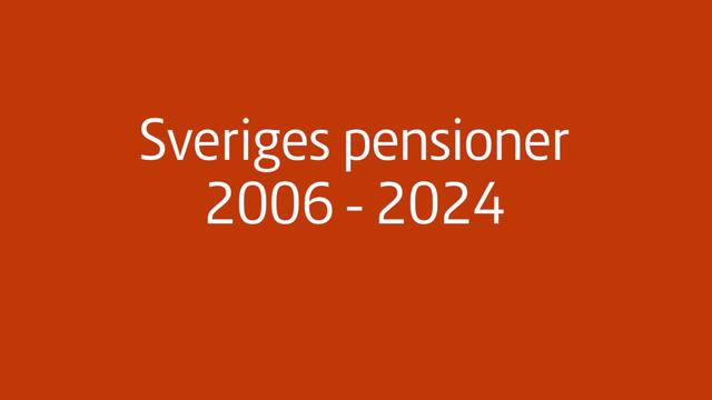 Sveriges pensioner 2006 - 2024