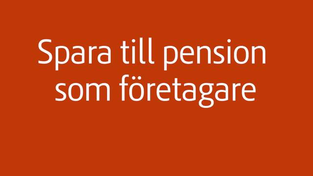Hur du sparar till pension som företagare och vad du ska tänka på.